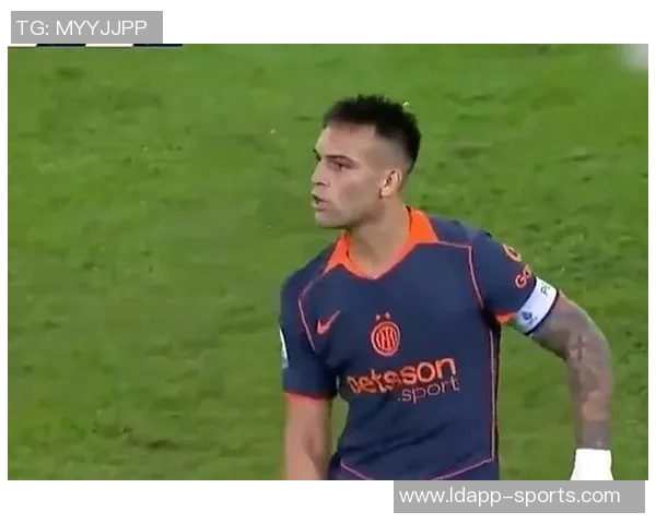 孔蒂与劳塔罗昔日恩怨揭密曾通过拳击化解冲突的背后故事